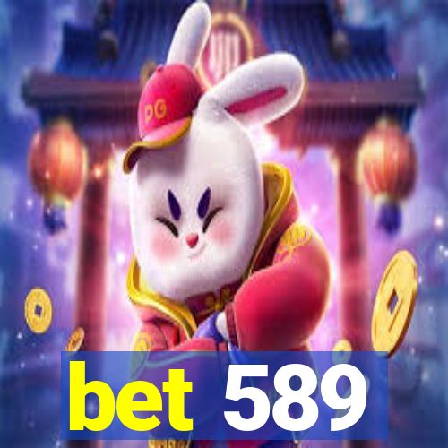 bet 589